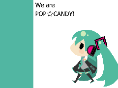 We are POP☆CANDY!